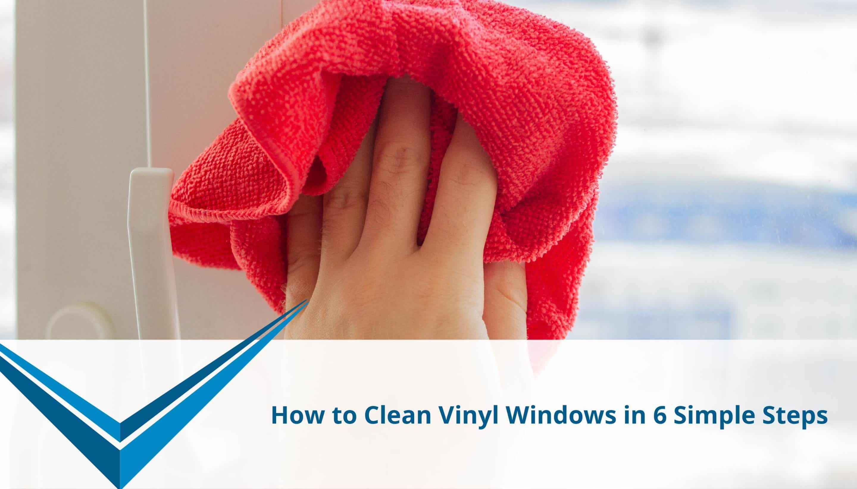 Vector Windows: How To Clean Vinyl Windows
